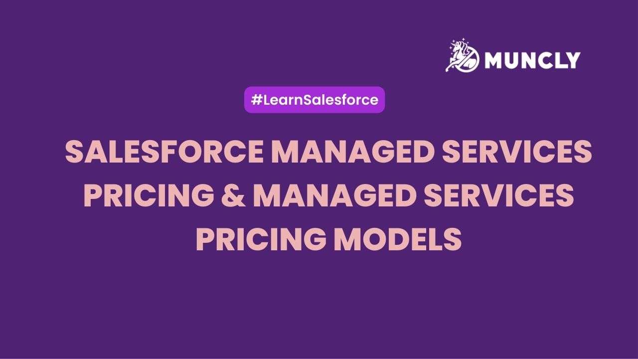 Salesforce Managed Services Pricing & Managed Services Pricing Models