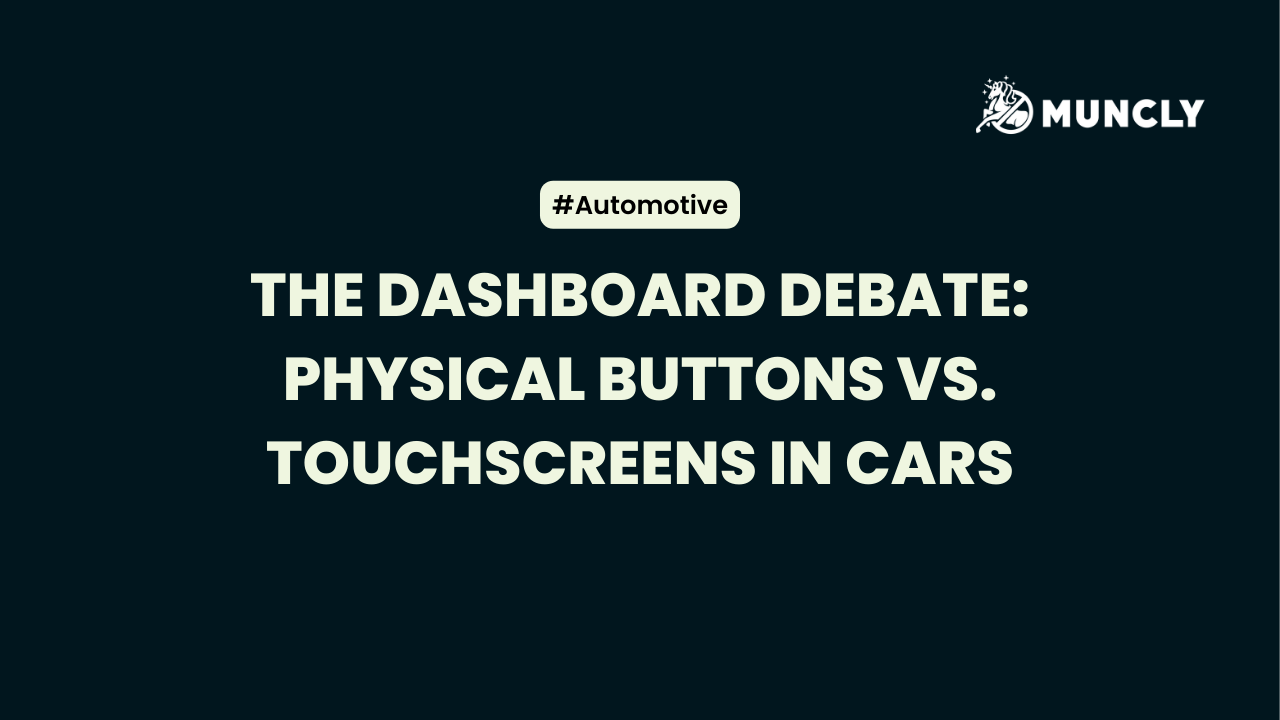The Dashboard Debate: Physical Buttons vs. TouchScreens in Cars