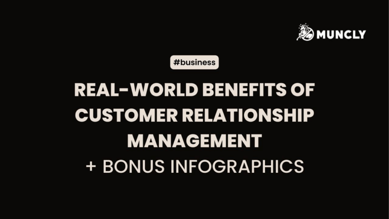 Real-World Benefits of Customer Relationship Management