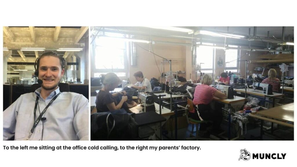 career at my parents' clothing manufacturing company