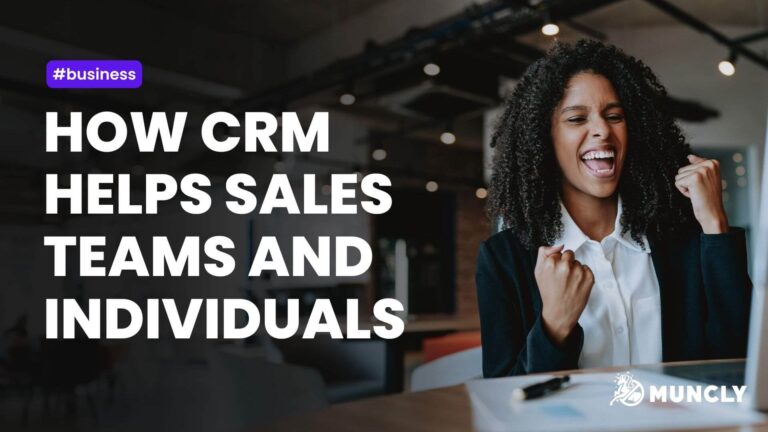 How CRM Helps Sales Teams and Individuals