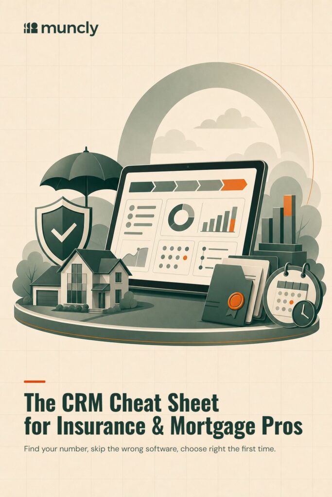 The CRM Cheat Sheet for Insurance & Mortgage Pros